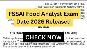 FSSAI Food Analyst Exam Date 2026 Released
